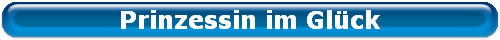 Prinzessin im Gl�ck